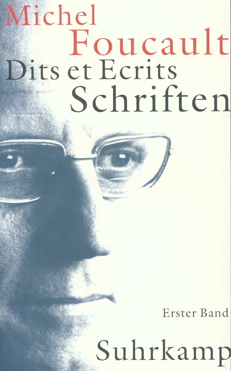 Schriften in vier Bänden. Dits et Ecrits