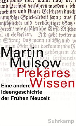 Fester Einband Prekäres Wissen von Martin Mulsow