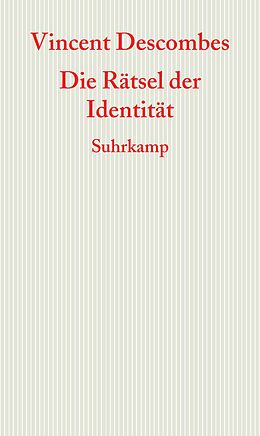 Kartonierter Einband Die Rätsel der Identität von Vincent Descombes