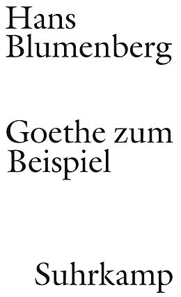 Kartonierter Einband Goethe zum Beispiel von Hans Blumenberg