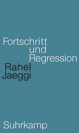 Fester Einband Fortschritt und Regression von Rahel Jaeggi