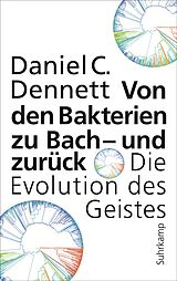 Fester Einband Von den Bakterien zu Bach  und zurück von Daniel C. Dennett