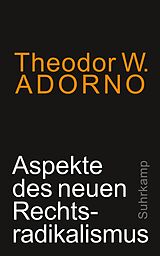 Kartonierter Einband Aspekte des neuen Rechtsradikalismus von Theodor W. Adorno