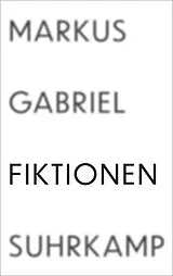 Fester Einband Fiktionen von Markus Gabriel