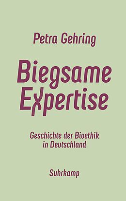 Fester Einband Biegsame Expertise von Petra Gehring