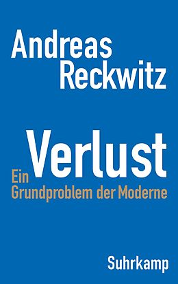 Fester Einband Verlust von Andreas Reckwitz
