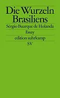 E-Book (epub) Die Wurzeln Brasiliens von Sérgio Buarque de Holanda