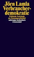 E-Book (epub) Verbraucherdemokratie von Jörn Lamla