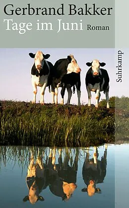 E-Book (epub) Tage im Juni von Gerbrand Bakker