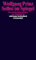 E-Book (epub) Selbst im Spiegel von Wolfgang Prinz