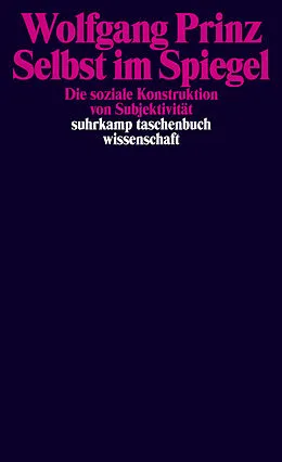 E-Book (epub) Selbst im Spiegel von Wolfgang Prinz