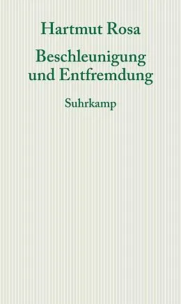 E-Book (epub) Beschleunigung und Entfremdung von Hartmut Rosa