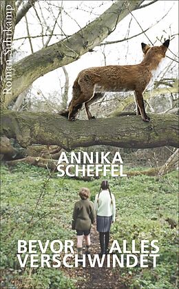 E-Book (epub) Bevor alles verschwindet von Annika Scheffel