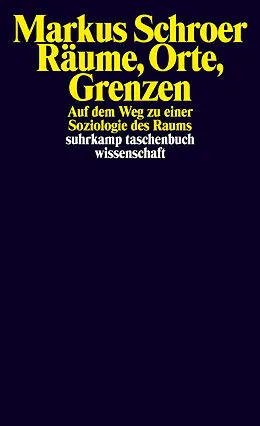 E-Book (epub) Räume, Orte, Grenzen von Markus Schroer