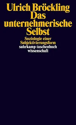 E-Book (epub) Das unternehmerische Selbst von Ulrich Bröckling