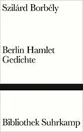 E-Book (epub) Berlin Hamlet von Szilárd Borbély