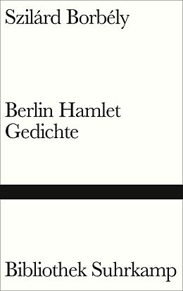 E-Book (epub) Berlin Hamlet von Szilárd Borbély