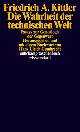 E-Book (epub) Die Wahrheit der technischen Welt von Friedrich A. Kittler