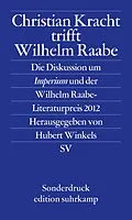 E-Book (epub) Christian Kracht trifft Wilhelm Raabe von 