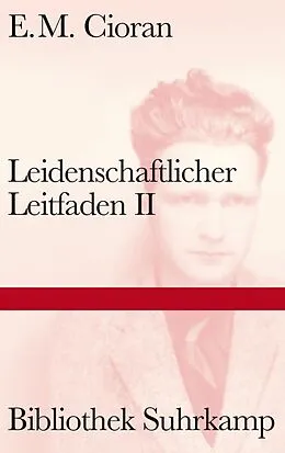 E-Book (epub) Leidenschaftlicher Leitfaden II von E. M. Cioran