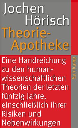 E-Book (epub) Theorie-Apotheke von Jochen Hörisch