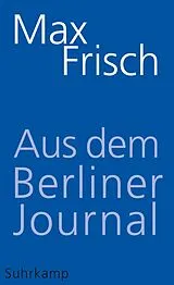 E-Book (epub) Aus dem Berliner Journal von Max Frisch