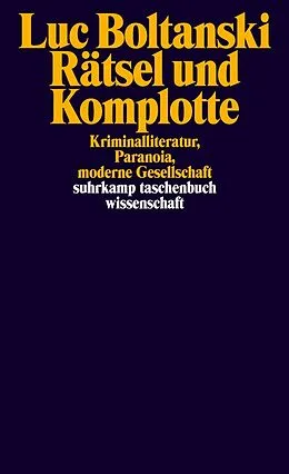 E-Book (epub) Rätsel und Komplotte von Luc Boltanski