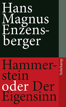 E-Book (epub) Hammerstein oder Der Eigensinn von Hans Magnus Enzensberger