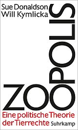 E-Book (epub) Zoopolis von Sue Donaldson, Will Kymlicka