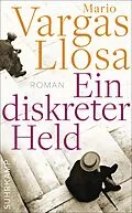 E-Book (epub) Ein diskreter Held von Mario Vargas Llosa