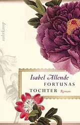 E-Book (epub) Fortunas Tochter von Isabel Allende