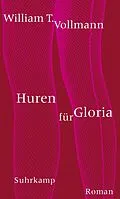 E-Book (epub) Huren für Gloria von William T. Vollmann