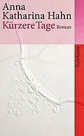 E-Book (epub) Kürzere Tage von Anna Katharina Hahn