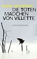 E-Book (epub) Die toten Mädchen von Villette von Ingrid Hedström