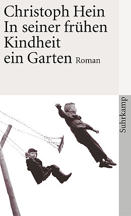 E-Book (epub) In seiner frühen Kindheit ein Garten von Christoph Hein