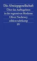 E-Book (epub) Die Abstiegsgesellschaft von Oliver Nachtwey