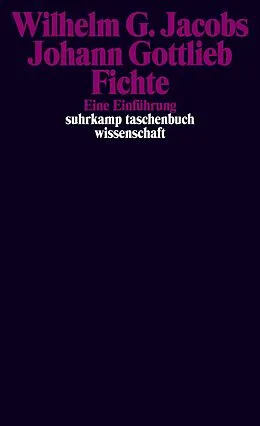 E-Book (epub) Johann Gottlieb Fichte von Wilhelm G. Jacobs