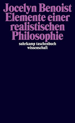E-Book (epub) Elemente einer realistischen Philosophie von Jocelyn Benoist