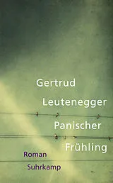 E-Book (epub) Panischer Frühling von Gertrud Leutenegger