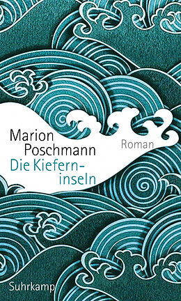 E-Book (epub) Die Kieferninseln von Marion Poschmann