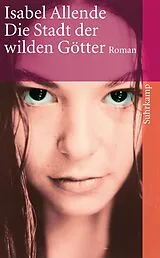 E-Book (epub) Die Stadt der wilden Götter von Isabel Allende