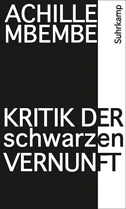E-Book (epub) Kritik der schwarzen Vernunft von Achille Mbembe