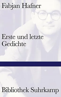 E-Book (epub) Erste und letzte Gedichte von Fabjan Hafner