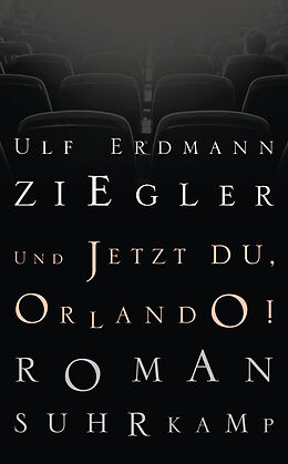 E-Book (epub) Und jetzt du, Orlando! von Ulf Erdmann Ziegler