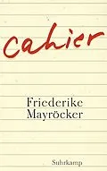E-Book (epub) Cahier von Friederike Mayröcker