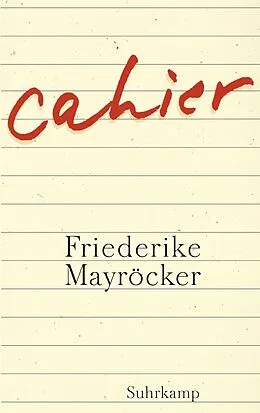 E-Book (epub) Cahier von Friederike Mayröcker
