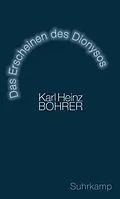 E-Book (epub) Das Erscheinen des Dionysos von Karl Heinz Bohrer