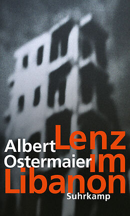E-Book (epub) Lenz im Libanon von Albert Ostermaier
