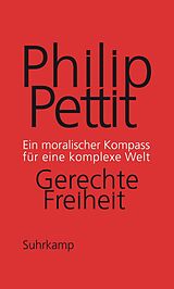 E-Book (epub) Gerechte Freiheit von Philip Pettit