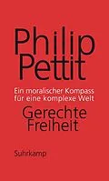 E-Book (epub) Gerechte Freiheit von Philip Pettit
